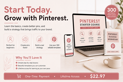 Pinterest Starter Course + 300 Editable Templates | Beginner Pinterest Marketing Guide for Digital Product Sellers (Copy)